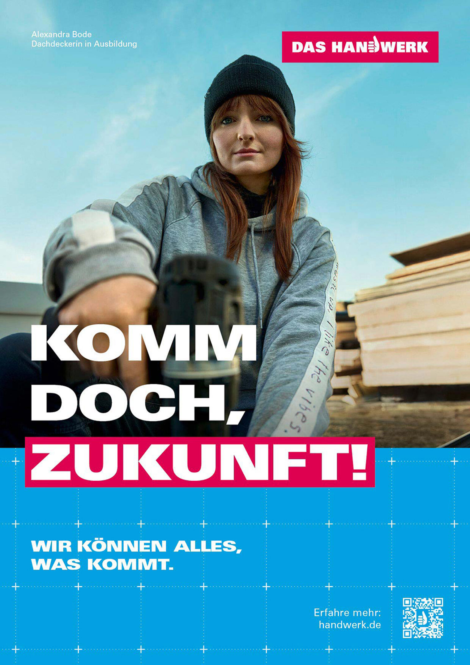 Plakat der Imagekampagne für das Handwerk mit Dachdecker-Azubi Alexandra und Schriftzug: Komm doch, Zukunft!